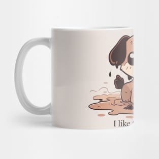 I like to play dirty (dog) Mug